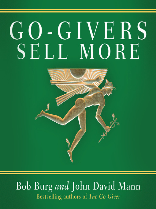 Title details for Go-Givers Sell More by Bob Burg - Wait list